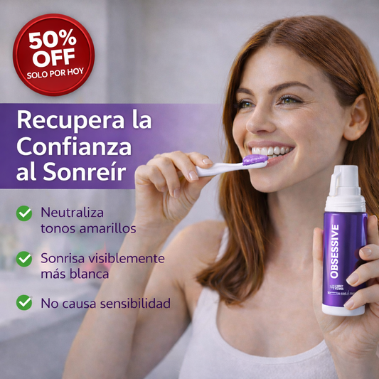 OBSESSIVE™ Blanqueador Dental – Recupera la Confianza en tu Sonrisa
